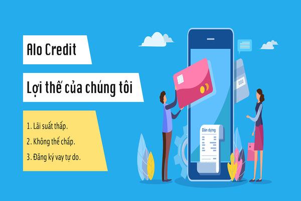 Ưu điểm khi sử dụng dịch vụ vay tiền Alo Credit